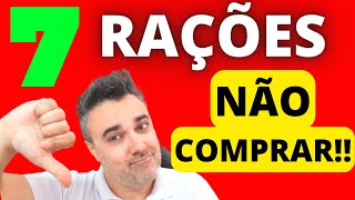 7 RAÇÕES PARA NÃO COMPRAR  Ração cães e gatos [upl. by Acinorrev379]