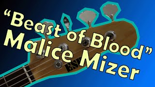 Malice Mizer  Beast of Blood 2022 bass cover [upl. by Tolecnal]