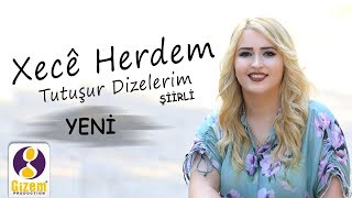 Xecê Herdem Tutuşur Dizelerim Şiirli Yeni Akustik [upl. by Annaira]