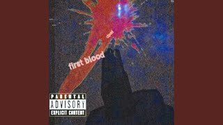 First Blood （freestyle） [upl. by Erde]