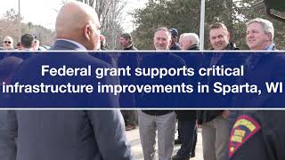 Federal grant supports critical infrastructure improvements in Sparta WI [upl. by Nalor657]