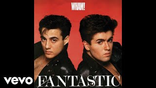 Wham  Nothing Looks the Same In the Light Official Audio [upl. by Alokin725]