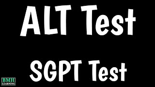 SGPT Test  ALT SGPT Blood Test  ALT Blood Test  Alanine Aminotransferase Blood Test [upl. by Tolliver]