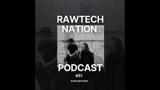 raw tech nation podcast 51  epiphania [upl. by Krigsman754]