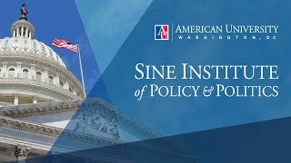 American University Sine Institute of Policy and Politics Launch Event [upl. by Nodgnal]