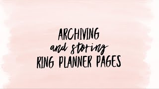 Archiving amp Storing Ring Pages  A6 Rings Ring bound planning [upl. by Falda]