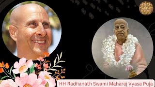 HH Radhanath Swami Maharaj Vyasa Puja [upl. by Wilkins]