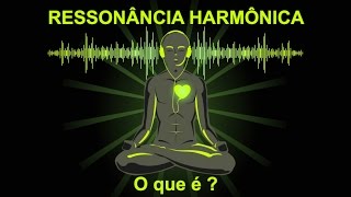 O que é essa tal de RESSONÂNCIA HARMÔNICA Video 43 [upl. by Hedberg]