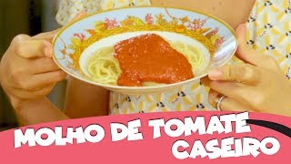 COMO FAZER MOLHO DE TOMATE CASEIRO [upl. by Annekahs]