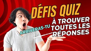 Défis Quiz  ArriverasTu à Trouver Toutes les Réponses  Abonnezvous [upl. by Tneciv]