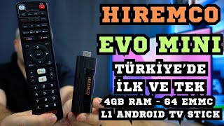 TÜRKİYENİN İLK VE TEK 4GB RAM  64GB DEPOLAMALI  L1 LİSANSLI 4K TV STICK CİHAZI  HIREMCO EVO MİNİ [upl. by Htiduj33]