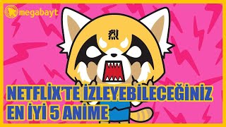 Netflixte izleyebileceğiniz en iyi 5 anime [upl. by Garrek]