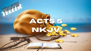 Acts 5 NKJV Scripture Reading amp Recap Bible [upl. by Manheim]