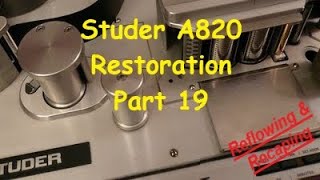 Studer A820 2quot Multitrack Restoration  Part 19 [upl. by Vinnie656]