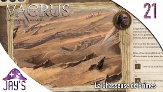 La Chasseuse de Primes  Vagrus en FR   Ép 21 [upl. by Eletnahs]