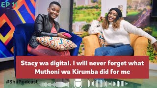 Muthoni wa Kirumba used to give me 5k every week Shii Podcast Stacy Wa Digital KamemeFM [upl. by Tinor]