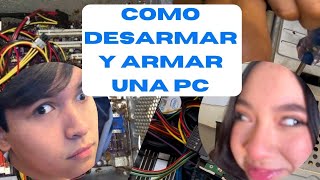 Cómo desarmar y armar una PC [upl. by Elohcim]