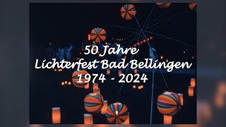 Klaus Amann  50 Jahre Lichterfest Bad Bellingen 19742024 [upl. by Katharina]