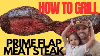 How to Grill a Prime Flap Meat Steak [upl. by Aikam403]