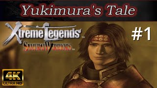 Samurai Warriors Xtreme Legends 4K  Opening Intro amp Part 1  Yukimura Sanadas Tale All Stages [upl. by Yahsal]