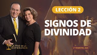 Escuela Sabática  Lección 2 Signos de Divinidad  Octubre 12 [upl. by Jansson]