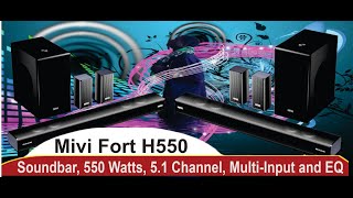 Mivi Fort H550 Soundbar 550 Watts 51 Channel MultiInput and EQ Modes BT v51 550 W Bluetooth [upl. by Brodench]