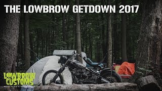 Lowbrow Getdown 2017  Lowbrow Customs [upl. by Annuhsal]