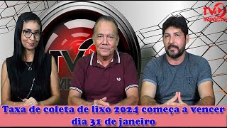 Taxa de coleta de lixo 2024 começa a vencer dia 31 de janeiro [upl. by Tessie]