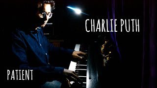 Charlie Puth  Patient Piano Cover [upl. by Ahsekyt]