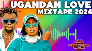 2024 UGANDANLOVE NONSTOP VIDEO VOL 007 SLOW UGANDAN SONGS  DJ ONEEZRA [upl. by Adnat944]