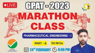 GPAT2023  MARATHON CLASS 6  PH ENGINEERING 1 [upl. by Stoughton510]