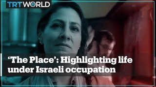 ‘The Place’ Palestinian film shows life under Israeli occupation [upl. by Akienahs]