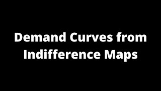 111 Demand Curves Derived from the Indifference Map [upl. by Teirtza]