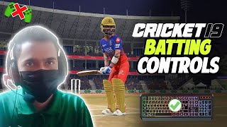 Cricket 19 Batting Controls Pro Tips with Keyboard Splitter cricket [upl. by Aierb866]