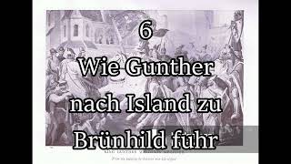 Das Nibelungenlied  6  Wie Gunther nach Island zu Brünhild fuhr  Franz Fühmann Hörbuch [upl. by Norred]