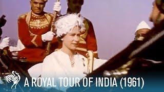 Queen Elizabeth II amp Prince Philip The Royal Tour of India Pt 1 1961  British Pathé [upl. by Zellner]