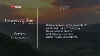 Liturgia Godzin  Jutrznia  Czwartek II tyg Adwentu [upl. by Thorner]