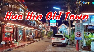 A Night Stroll around Hua Hin Old Town Thailand 20240309 [upl. by Hplodur]