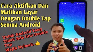 Cara Aktifkan Dan Matikan Layar Dengan Double Tap di semua android [upl. by Rodman]