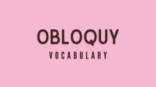 What is the meaning of Obloquy [upl. by Motteo]