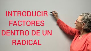 INTRODUCIR FACTORES DENTRO DEL RADICAL [upl. by Frentz]