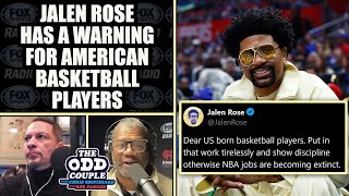 Jalen Rose Warns American Players That NBA Jobs Are Becoming Extinct  THE ODD COUPLE [upl. by Engle]