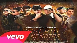 Clandestino Y Yailemm Plan B Daddy Yankee Tito Y Amaro  Caseria De Nenotas Remix Preview [upl. by Curley510]