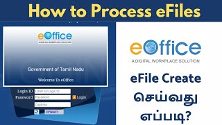 How to Create eFiles  eOffice Training  Step by Step Video Manual  Tamil [upl. by Marquardt]