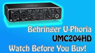 Behringer UPhoria UMC204HD Watch Before You Buy [upl. by Inobe]