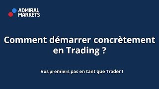 WebTrader  Comment démarrer concrètement en trading [upl. by Dworman770]