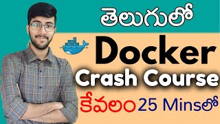 Docker Course in Telugu  Docker in 25 Mins  Vamsi Bhavani [upl. by Xam]