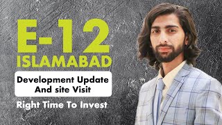 E 12 Islamabad Latest Updates Development in progress [upl. by Ardra599]