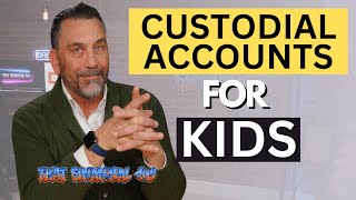 Custodial Accounts for Kids [upl. by Anahsak]