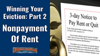 Winning Your Eviction Part 2 Nonpayment of Rent  California Tenant Law [upl. by Llennehc]